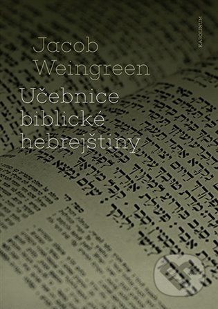 Učebnice biblické hebrejštiny - Jacob Weingreen