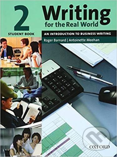 Writing for the Real World 2: Student's Book - Roger Barnard