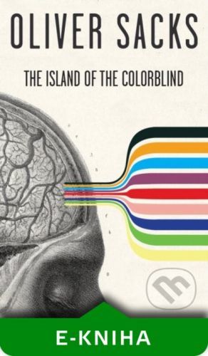 The Island of the Colorblind - Oliver Sacks