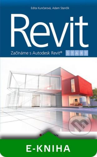 Revit - Adam Stančík, Edita Kunčarová
