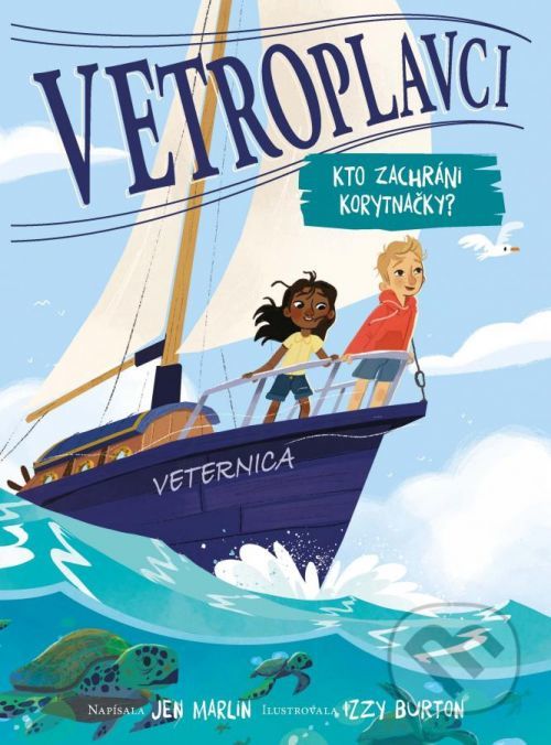 Kto zachráni korytnačky? - Jen Marlin, Izzy Burton (ilustrátor)