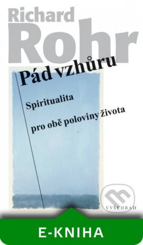 Pád vzhůru - Richard Rohr