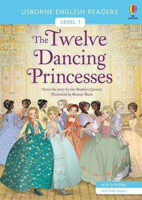Twelve Dancing Princesses (Grimm Brothers)(Paperback / softback)