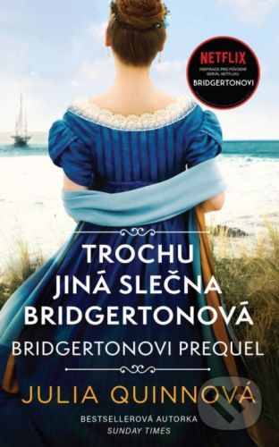 Trochu jiná slečna Bridgertonová - Julia Quinn