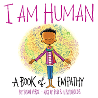 I Am Human: A Book of Empathy (Verde Susan)(Pevná vazba)