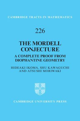 Mordell Conjecture - A Complete Proof from Diophantine Geometry (Ikoma Hideaki)(Pevná vazba)