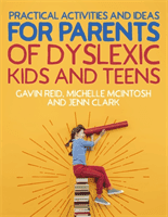 Practical Activities and Ideas for Parents of Dyslexic Kids and Teens (Reid Gavin)(Paperback / softback)
