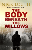 Body Beneath the Willows (Louth Nick)(Paperback / softback)