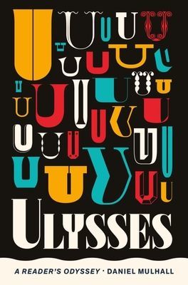 Ulysses - A Reader's Odyssey (Mulhall Daniel)(Paperback / softback)
