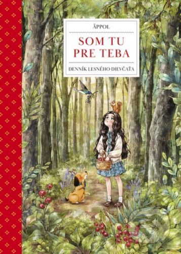 Som tu pre teba: Denník lesného dievčaťa - Äppol (Čo Su-džin)