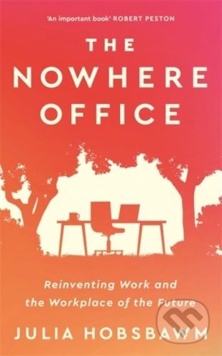 The Nowhere Office - Julia Hobsbawm