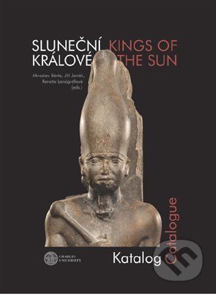 Sluneční králové / Kings of the Sun - Miroslav Bárta, Jiří Janák, Renata Landgráfová