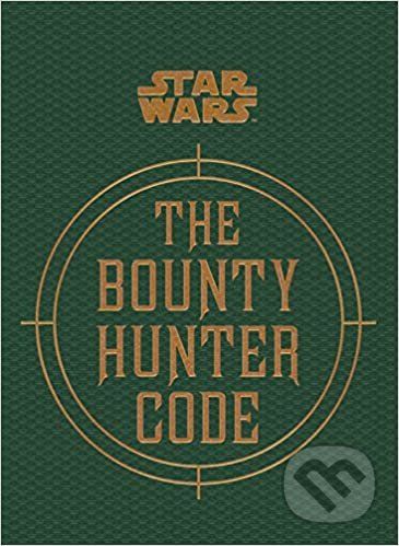 Star Wars: The Bounty Hunter Code - Ryder Windham