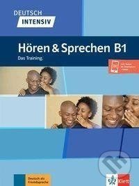 Deutsch intensiv Hören & Sprechen B1. Buch + online - Arwen Schnack