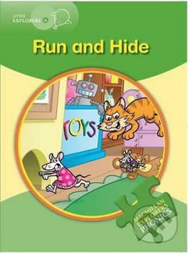 Little Explorers A Phonic: Run and Hide - Gill Munton