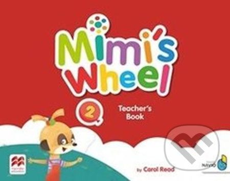 Mimi's Wheel Level 2 - Teacher's Book + Navio App - Carol Read