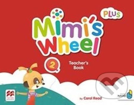 Mimi's Wheel Level 2 - Teacher's Book Plus + Navio App - Carol Read