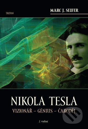 Nikola Tesla - Marc J. Seifer