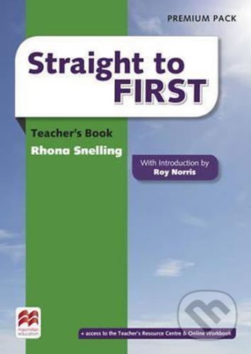 Straight to First: Teacher's Book Premium Pack - Roy Norris