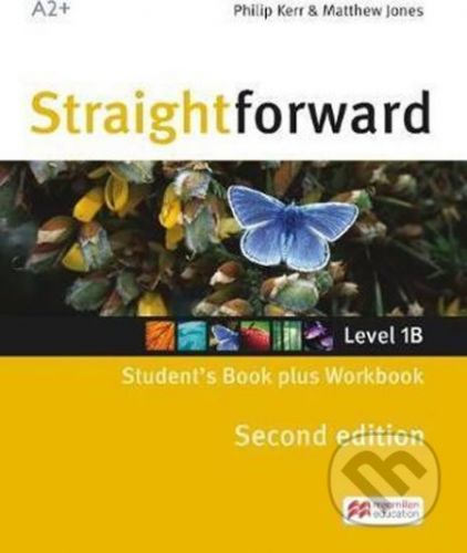 Straightforward Split Ed. 1B: Student's Book with Workbook - Philip Kerr