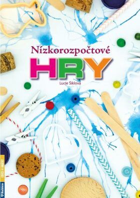 Nízkorozpočtové hry - Šiklová Lucie