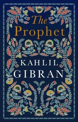 Prophet - Kahlil Gibran