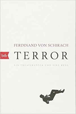 Terror - Ferdinand Von Schirach