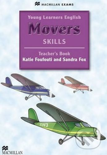 Young Learners English Skills: Movers Teacher's Book & Webcode Pack - Katie Foufouti