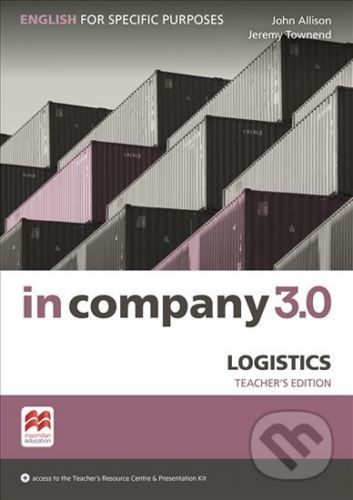 In Company 3.0: Logistics Teacher's Edition - Claire Hart