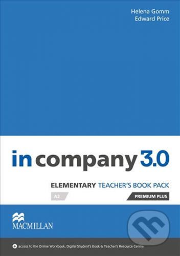 In Company Elementary 3.0.: Teacher's Book Premium Plus Pack - Helena Gomm