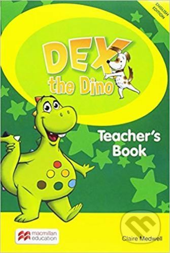 Dex the Dino: Teacher's Book Pack - Sandie Mourao