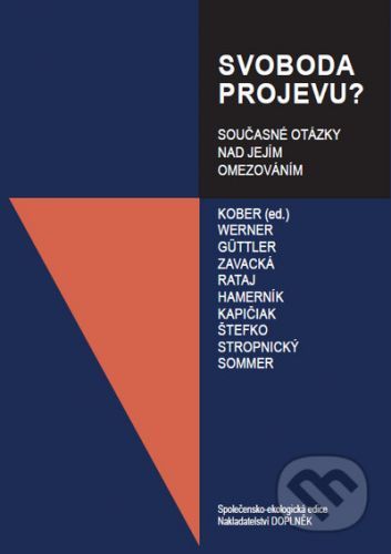 Svoboda projevu? - Jan Kober, kolektiv autorů