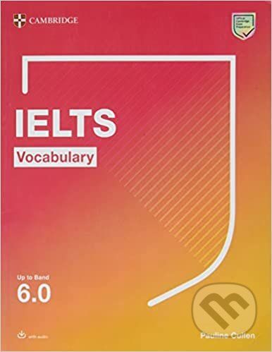 IELTS Vocabulary Up to Band 6.0 - Pauline Cullen
