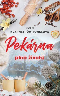 Pekárna plná života - Ruth Kvarnström-Jonesová - e-kniha