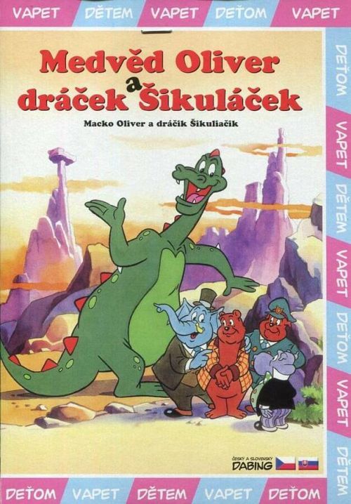 Medvěd Oliver a dráček Šikuláček (DVD) (papírový obal)