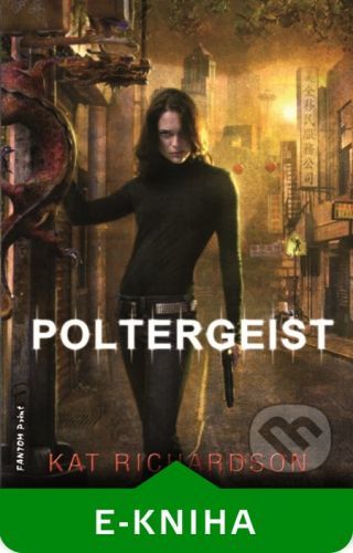 Poltergeist - Kat Richardson