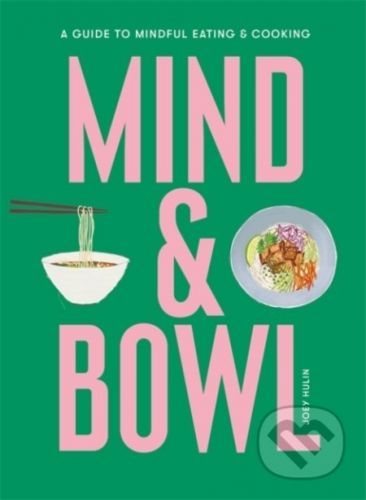 Mind & Bowl - Joey Hulin