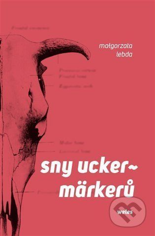 Sny uckermärkerů - Malgorzata Lebda