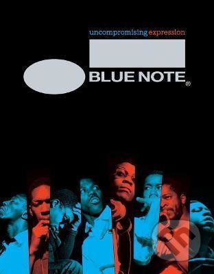 Blue Note : Uncompromising Expression - Richard Havers
