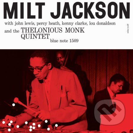 Jackson Milt: Milt Jackson And The Thelonious Monk Quintet Blue Note LP - Jackson Milt