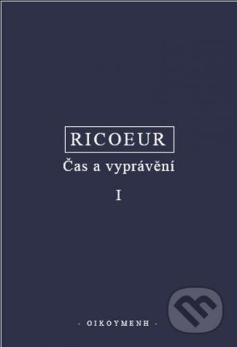 Čas a vyprávění I. - OIKOYMENH