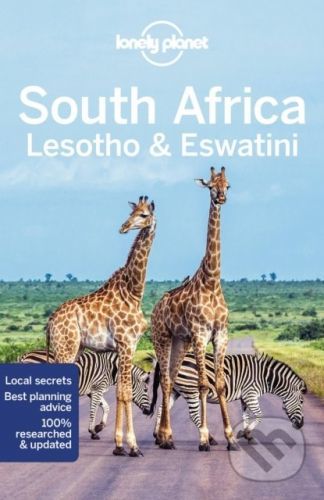 South Africa, Lesotho & Eswatini - James Bainbridge, Robert Balkovich, Jean-Bernard Carillet, Lucy Corne, Shawn Duthie, Anthony Ham, Ashley Harrell, Simon Richmond