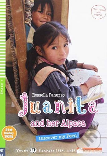 Youg ELI Readers 4/A2: Juanita and Her Alpaca + Downloadable Multimedia - Rossella Panuzzo