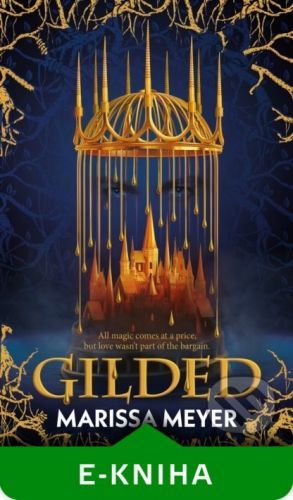 Gilded - Marissa Meyer