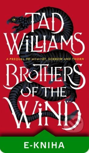 Brothers of the Wind - Tad Williams