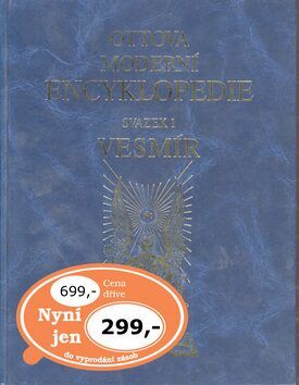 Ottova moderní encyklopedie Svazek 1 Vesmír - Jaroslav Soumar