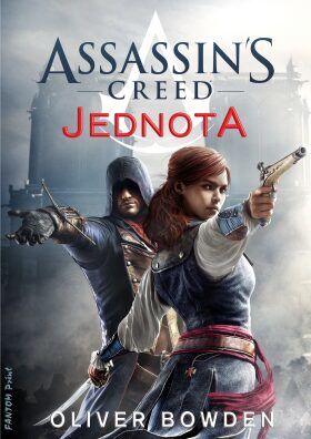 Assassin's Creed: Jednota - Oliver Bowden - e-kniha
