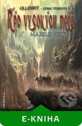 Řád vysokých mečů - 2 - Markus Heitz
