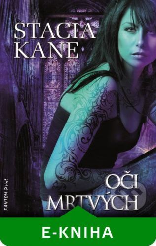 Oči mrtvých - Stacia Kane