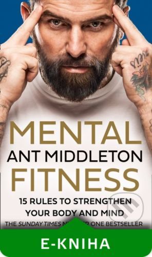 Mental Fitness - Ant Middleton